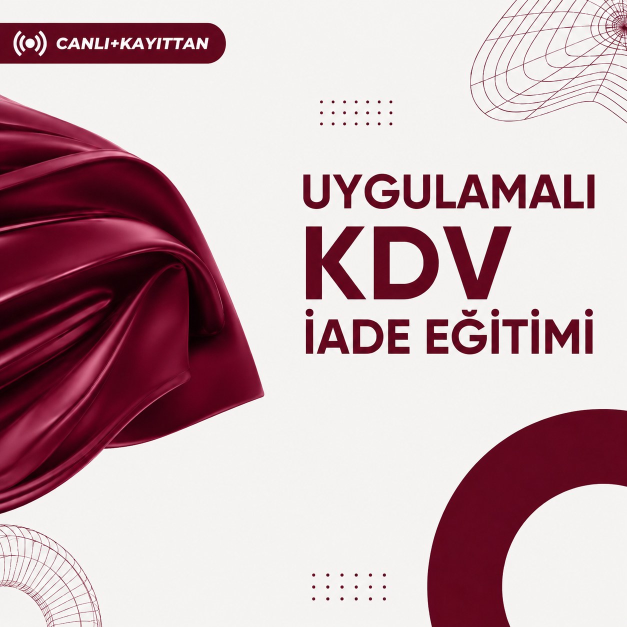Uygulamalı Kdv İade Eğitimi