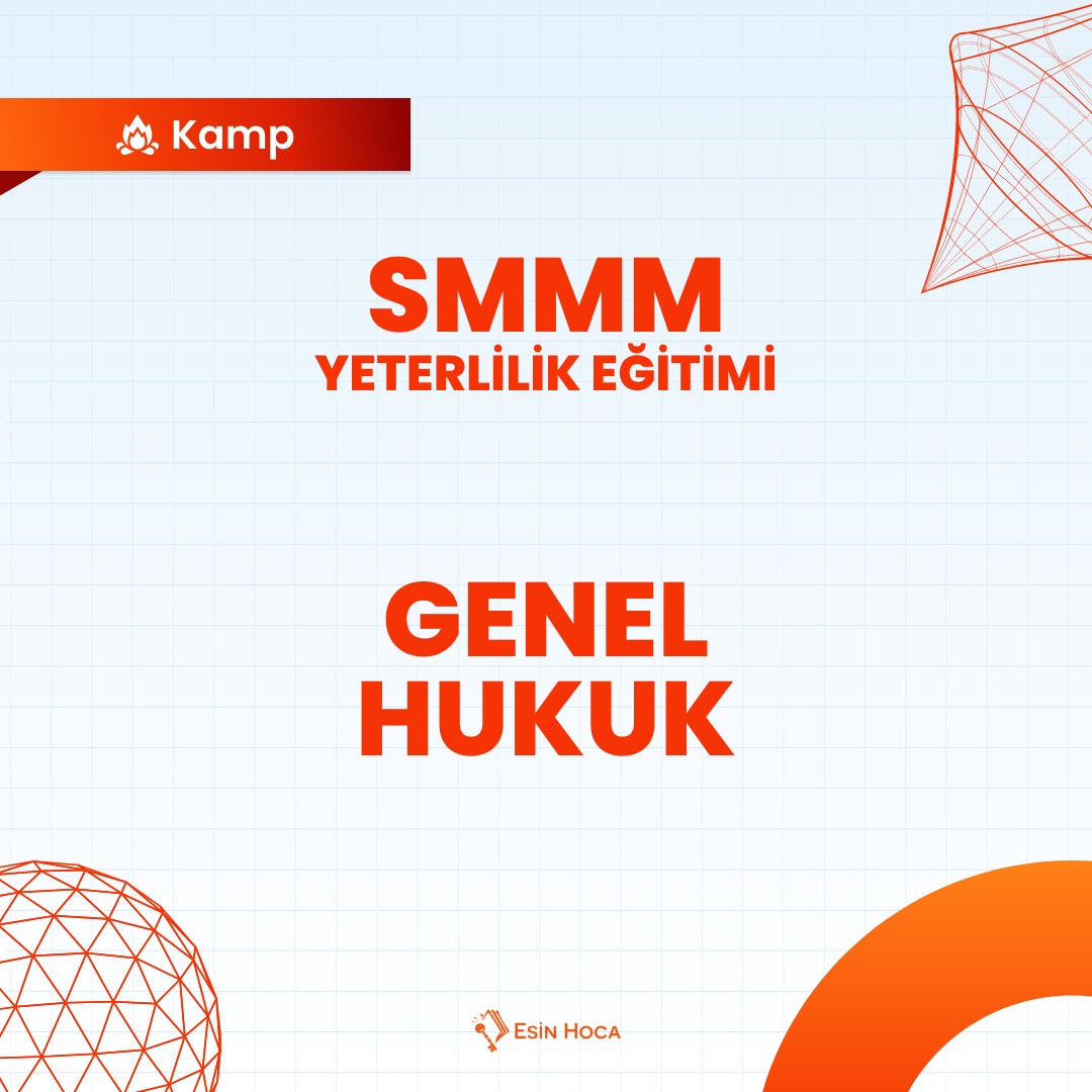 2026/2-SMMM Yeterlilik Kamp Genel Hukuk