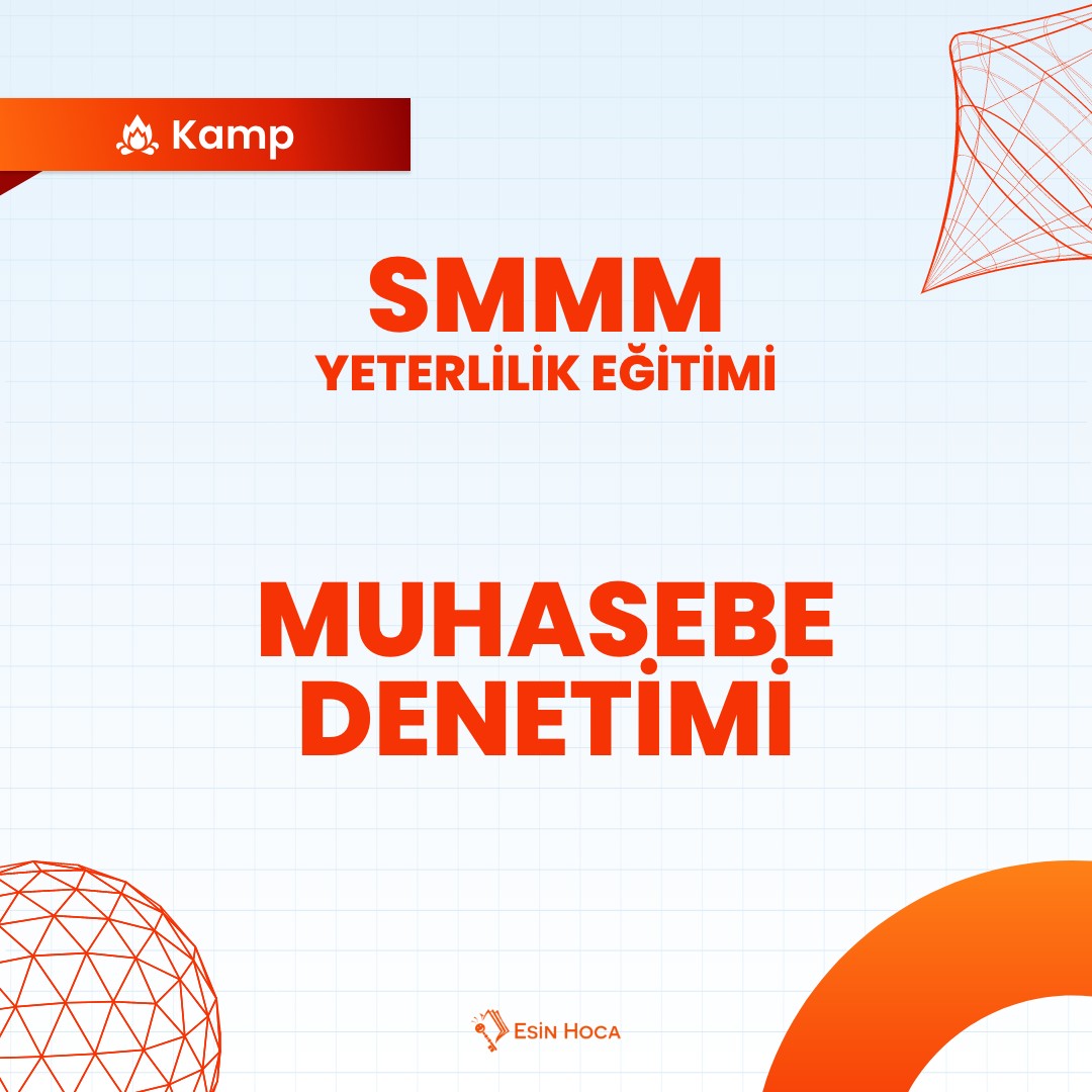 2026/2-SMMM Yeterlilik Kamp Muhasebe Denetimi