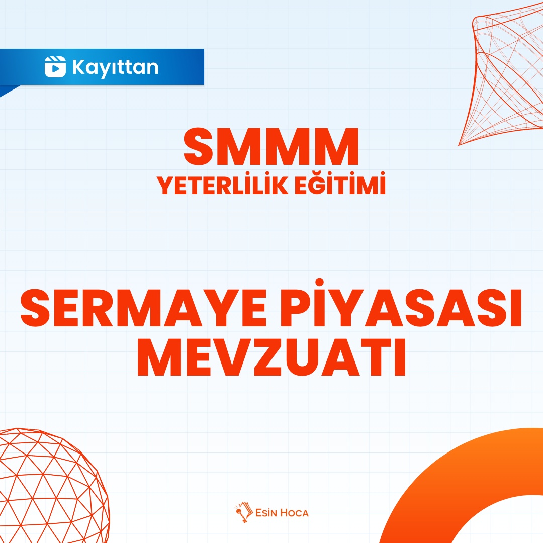 2026/3 SMMM Yeterlilik Kayıttan Sermaye Piyasası Mevzuatı