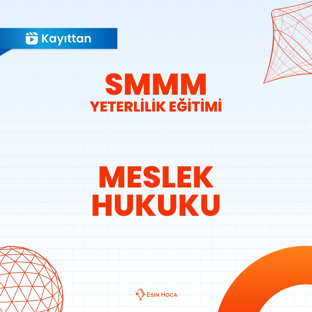 2026/3 SMMMM Yeterlilik Kayıttan Meslek Hukuku