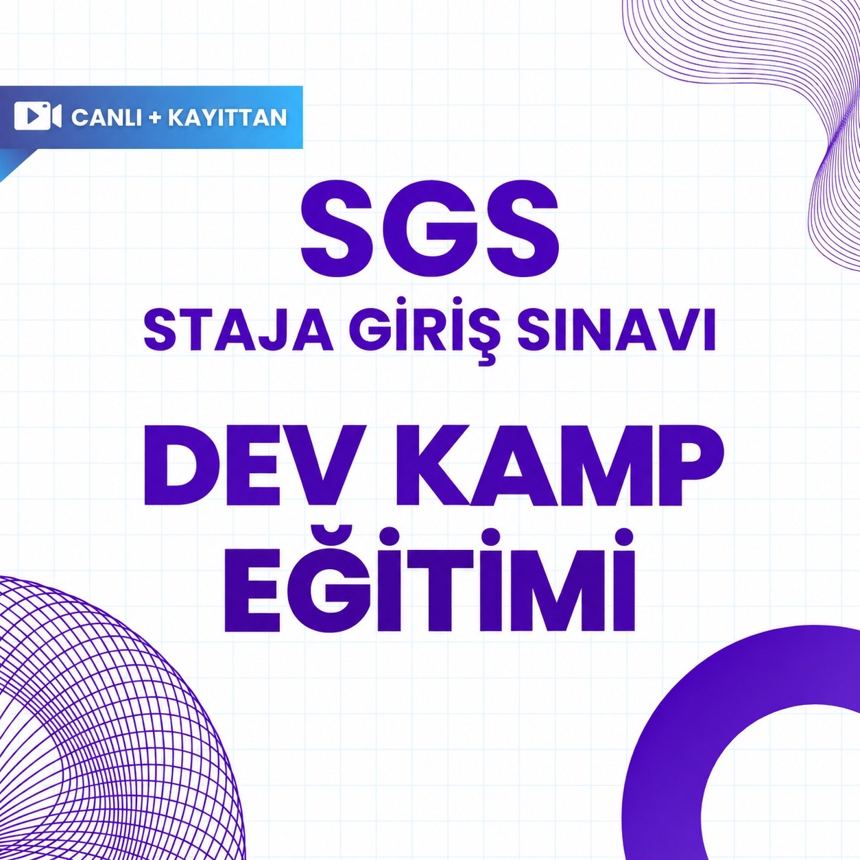 2026/3-SGS Canlı+Kayıttan Kamp Eğitimi