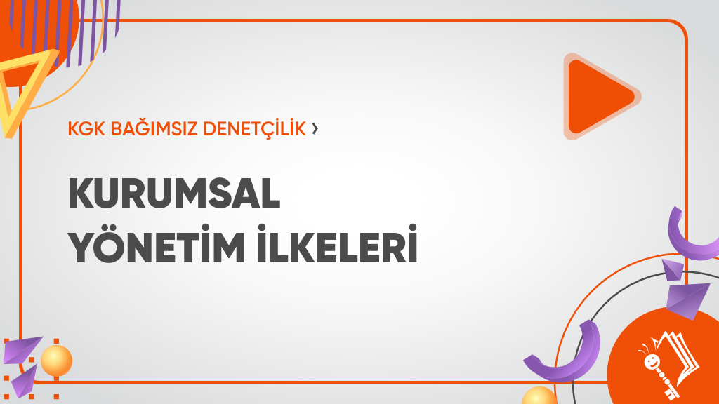 KGK Kurumsal Yönetim İlkeleri