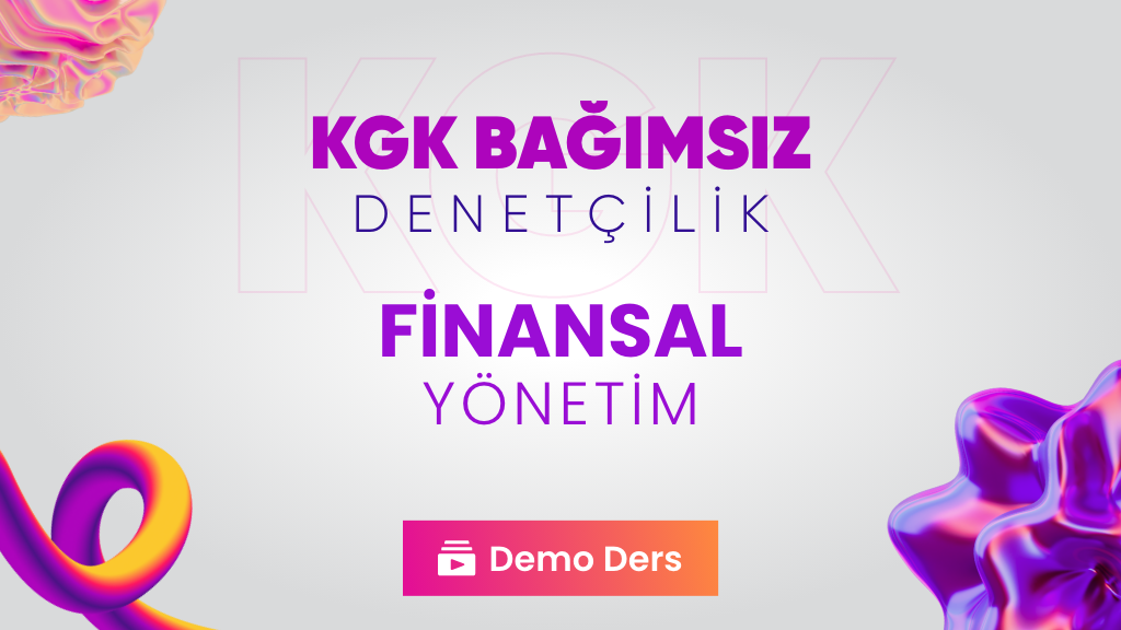 KGK Bağımsız Denetçilik - Kurumsal Yönetim İlkeleri ve Fin. Yönetim - Demo Eğitim