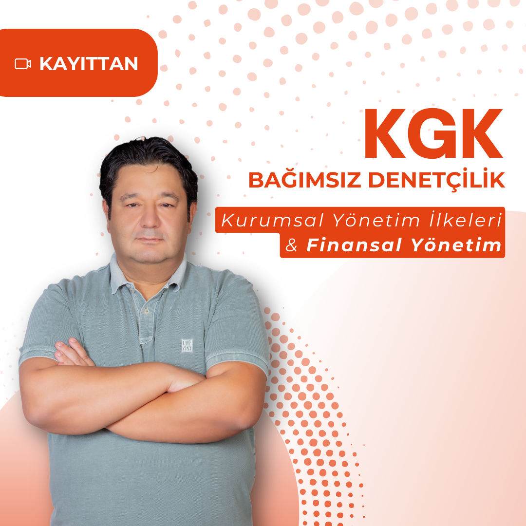 2024/2 KGK Bağımsız Denetçilik Kayıttan Kurumsal Yönetim İlkeleri & Finansal Yönetim