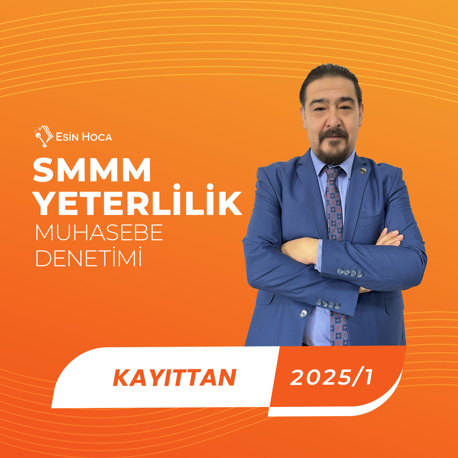 2025/1 SMMM Yeterlilik Kayıttan Muhasebe Denetimi