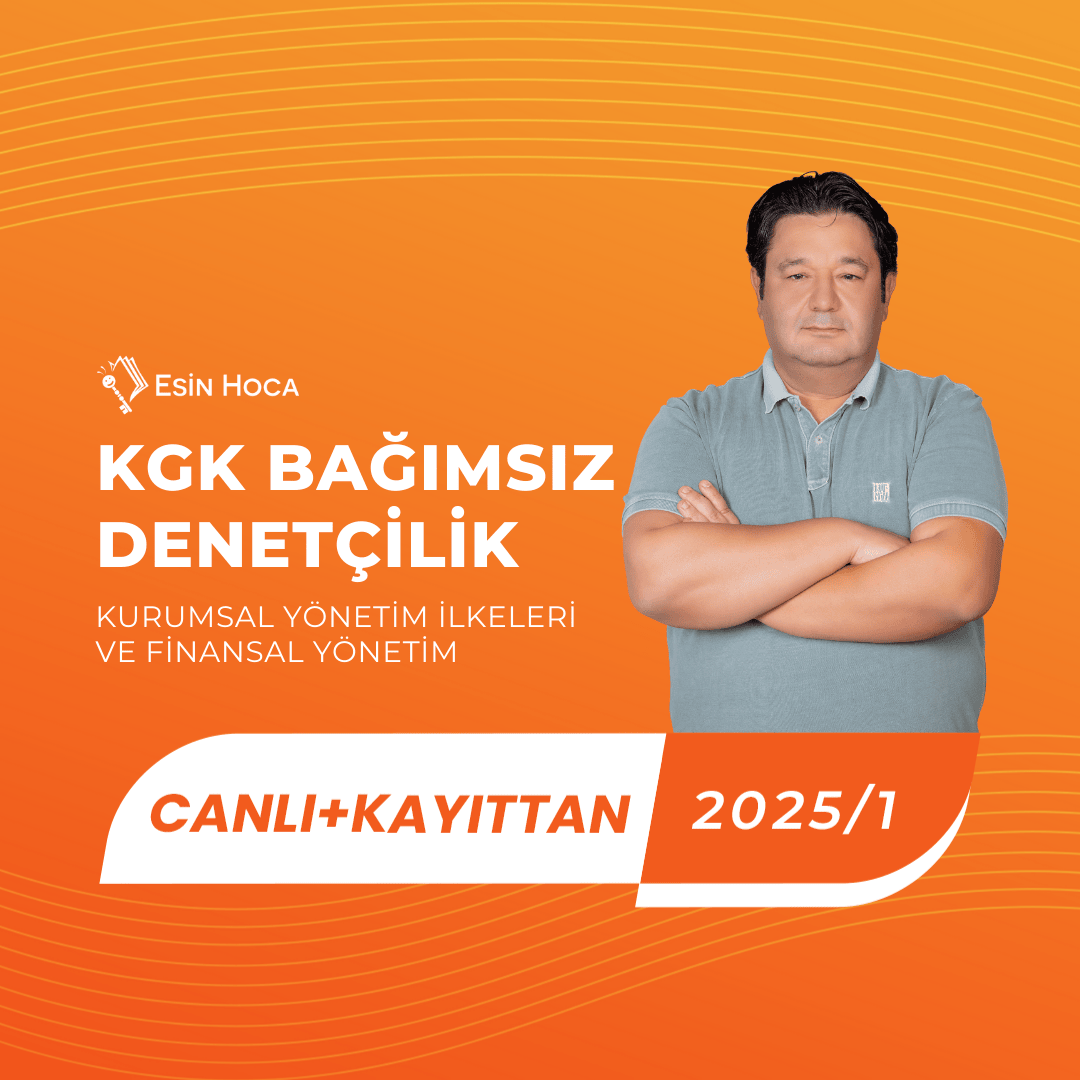 2025/1 KGK Bağımsız Denetçilik Canlı & Kayıttan Kurumsal Yönetim İlkeleri ve Finansal Yönetim