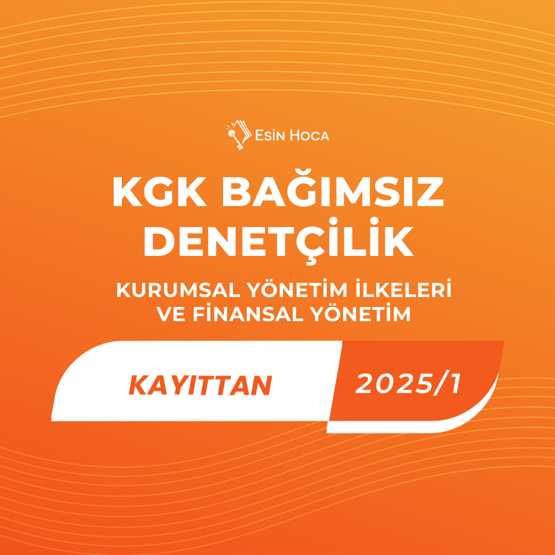 2025/1 KGK Bağımsız Denetçilik Kayıttan Kurumsal Yönetim İlkeleri ve Finansal Yönetim