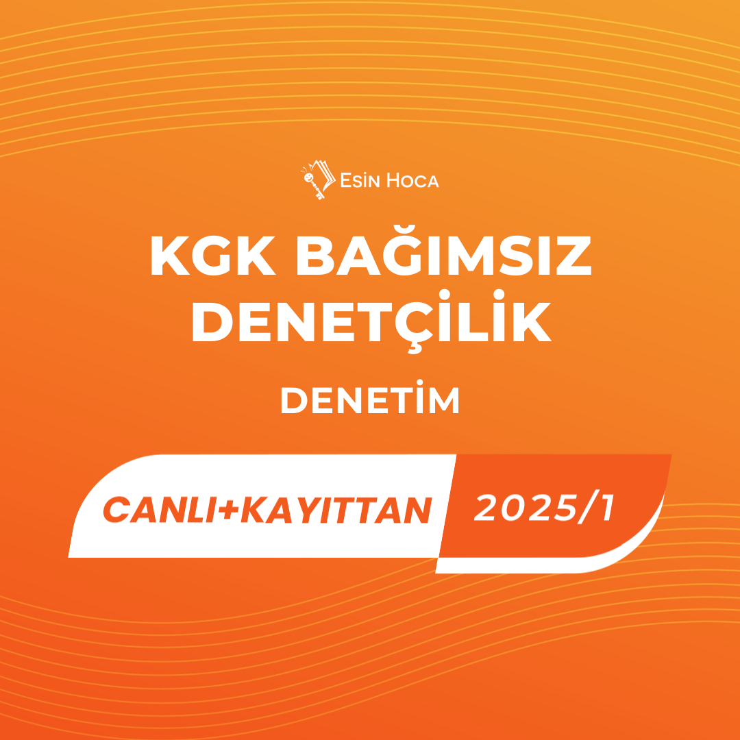 2025/1 KGK Bağımsız Denetçilik Canlı & Kayıttan Denetim