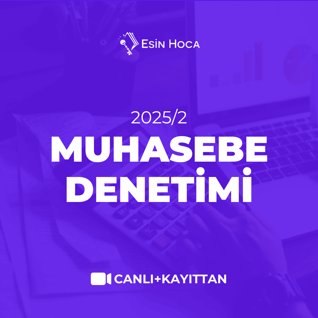 2025/2 SMMM Yeterlilik Canlı + Kayıttan Muhasebe Denetimi