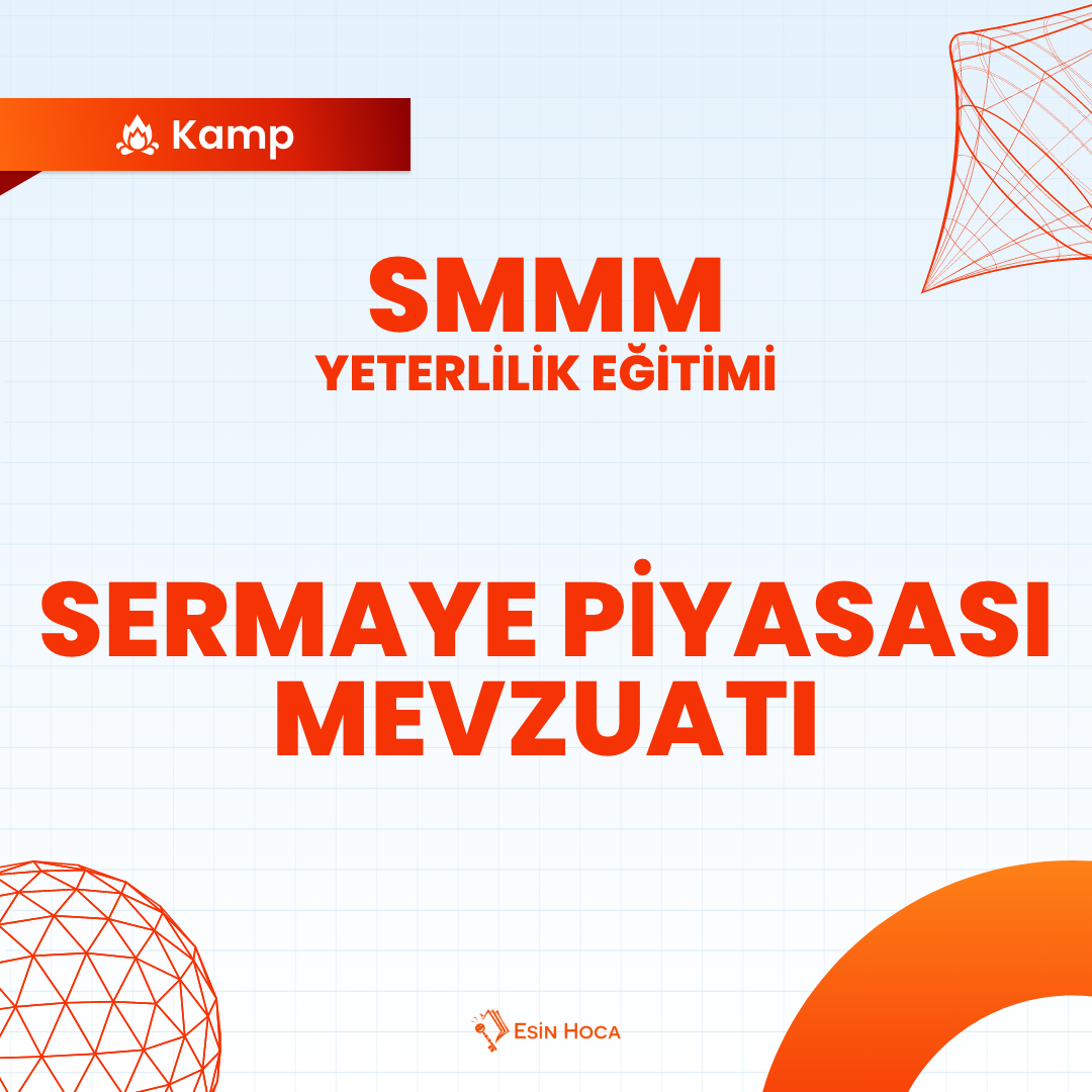 2025/3 SMMM Yeterlilik Kamp Sermaye Piyasası Mevzuatı
