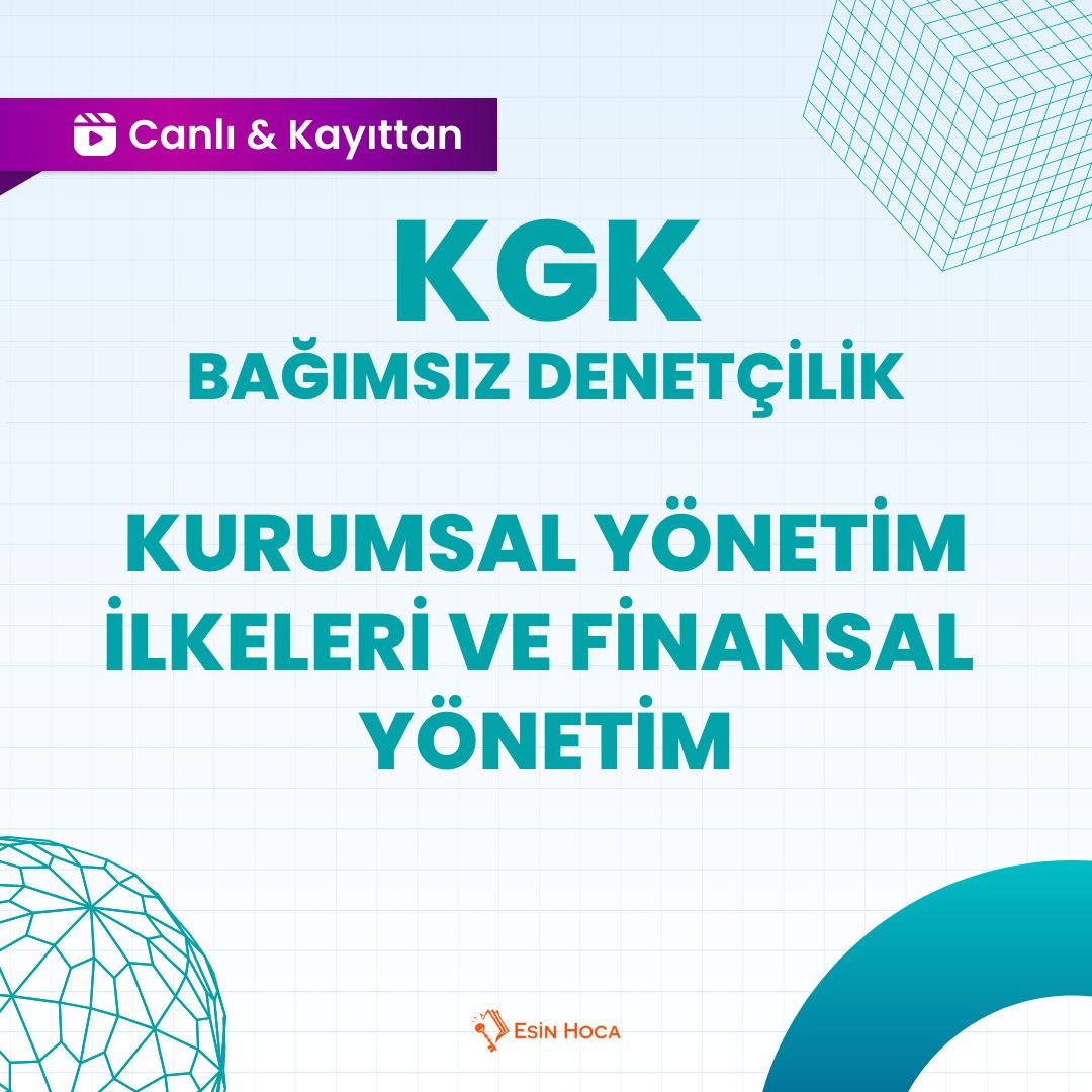 2026/1 KGK Bağımsız Denetçilik Canlı & Kayıttan Kurumsal Yönetim İlkeleri ve Finansal Yönetim