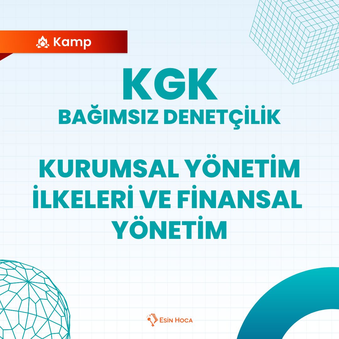 2026/1 KGK Bağımsız Denetçilik Kamp Kurumsal Yönetim İlkeleri ve Finansal Yönetim