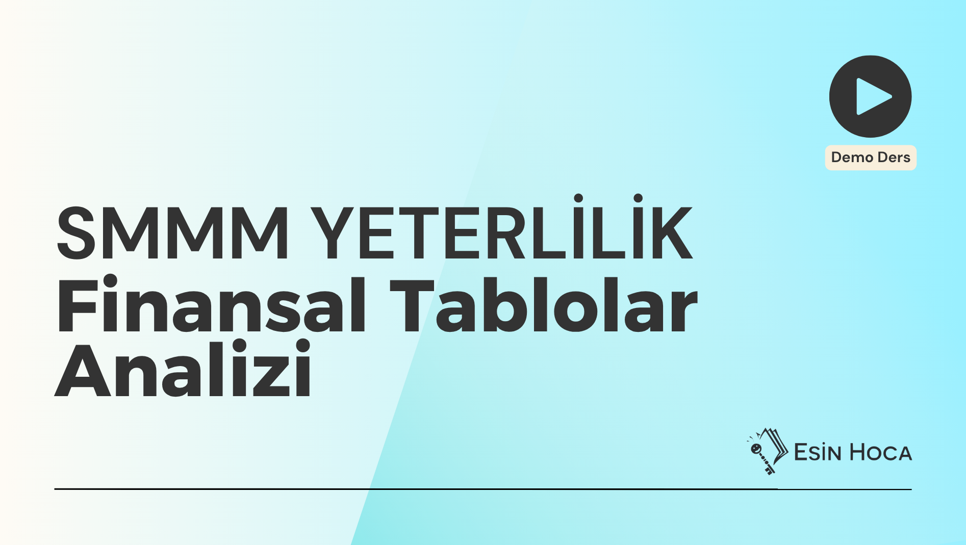 SMMM Yeterlilik & Finansal Tablolar Analizi Tuğba Hoca